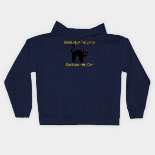 Never Mind The Witch Beware The cat Kids Hoodie